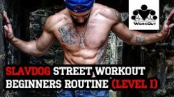 Slavdog's Street Workout Beginners Program (level I)
