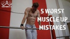 5 WORST MUSCLE UP MISTAKES!